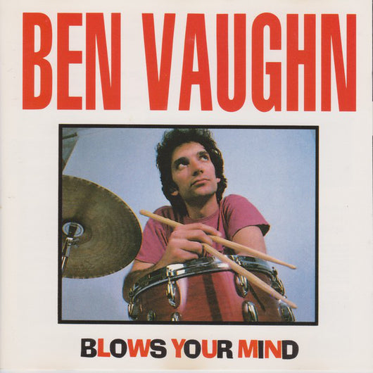 ben-vaughn-blows-your-mind