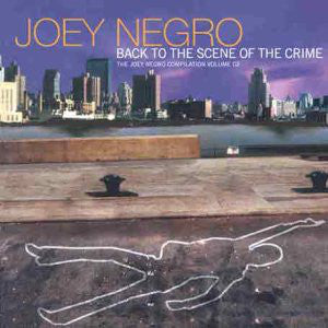 back-to-the-scene-of-the-crime---the-joey-negro-compilation-volume-02