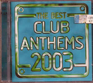 the-best-club-anthems-2003