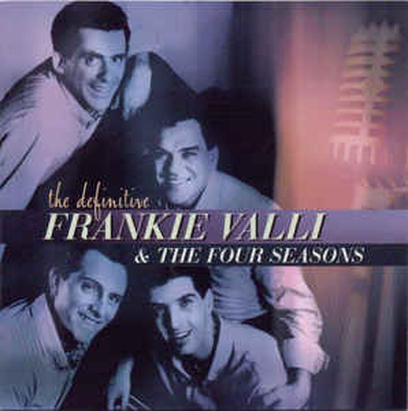 the-definitive-frankie-valli-&-the-four-seasons