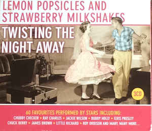 lemon-popsicles-&-strawberry-milkshakes--twisting-the-night-away