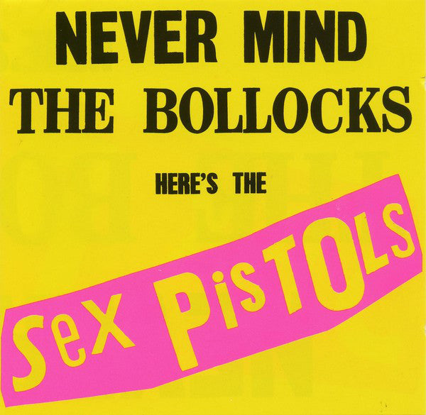 never-mind-the-bollocks-heres-the-sex-pistols