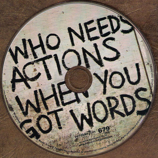 who-needs-actions-when-you-got-words