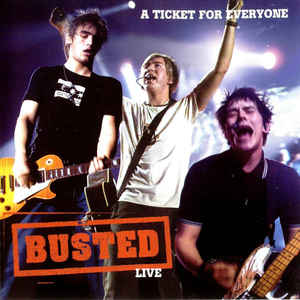 a-ticket-for-everyone:-busted-live
