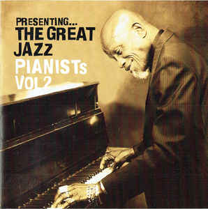 presenting...-the-great-jazz-pianists-vol-2