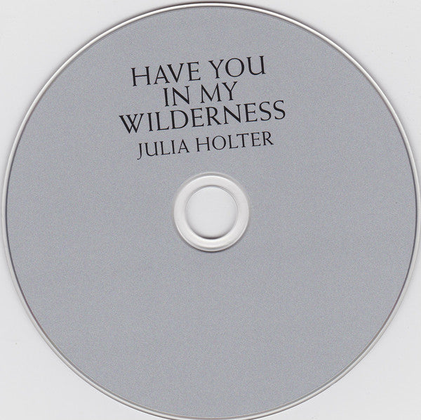 have-you-in-my-wilderness