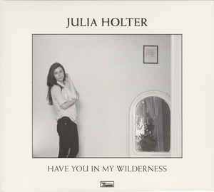 have-you-in-my-wilderness