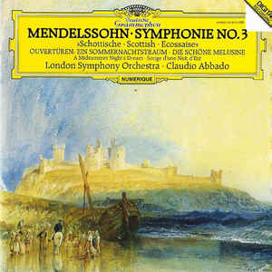 symphonie-no.-3-»schottische-•-scottish-•-ecossaise«-/-ouvertüren:-ein-sommernachtstraum-•-die-schöne-melusine-•-a-midsummer-nights-dream-•-songe-dune-nuit-deté