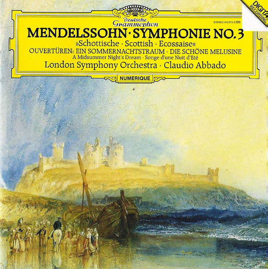 symphonie-no.-3-»schottische-•-scottish-•-ecossaise«-/-ouvertüren:-ein-sommernachtstraum-•-die-schöne-melusine-•-a-midsummer-nights-dream-•-songe-dune-nuit-deté