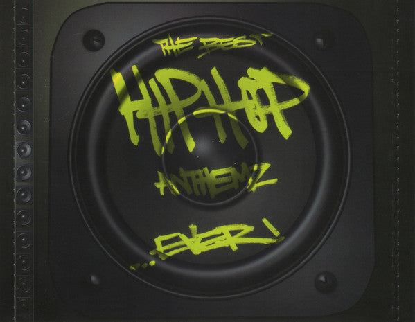 the-best-hip-hop-anthemz...-ever!