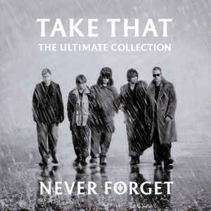 the-ultimate-collection---never-forget