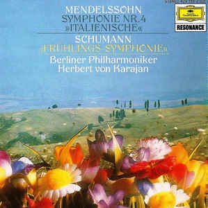 mendelssohn-"italian"-symphony/schumann-"spring"-symphony/karajan