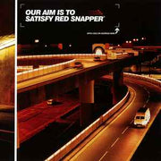 our-aim-is-to-satisfy-red-snapper