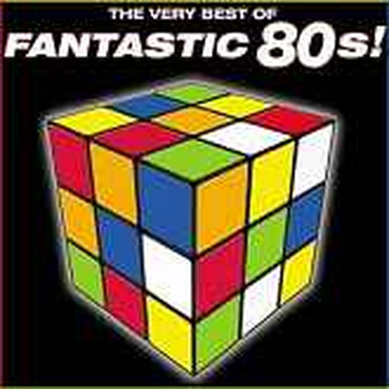 the-very-best-of-fantastic-80s!