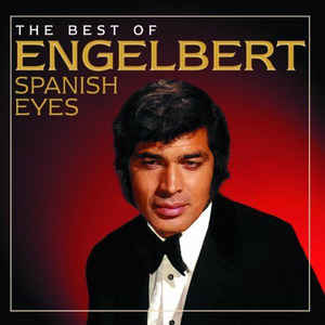 spanish-eyes:-the-best-of-engelbert
