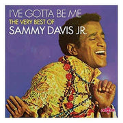 ive-gotta-be-me---the-very-best-of-sammy-davis-jr.