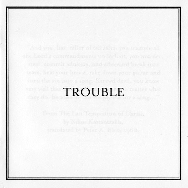 trouble