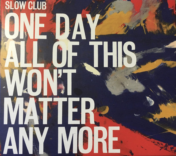 one-day-all-of-this-wont-matter-any-more