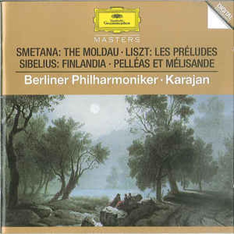 smetana:-the-moldau---liszt:-les-préludes---sibelius:-finlandia---pelléas-et-mélisande-