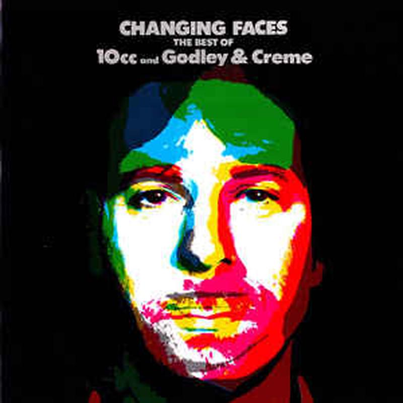 changing-faces---the-best-of-10cc-and-godley-&-creme