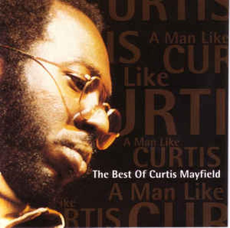a-man-like-curtis-(the-best-of-curtis-mayfield)