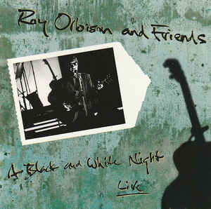 roy-orbison-and-friends---a-black-and-white-night-live
