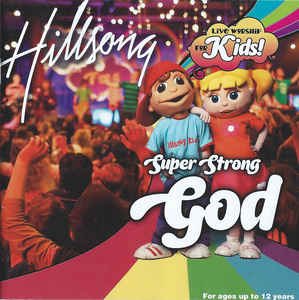 live-worship-for-kids!-super-strong-god
