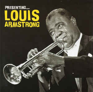 presenting...-louis-armstrong