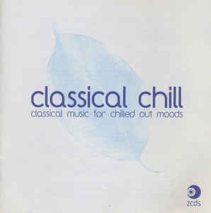 classical-chill:-classical-music-for-chilled-out-moods