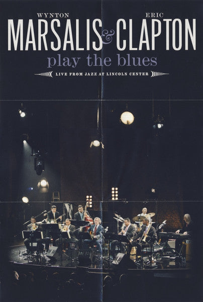 wynton-marsalis-&-eric-clapton-play-the-blues---live-from-lincoln-center