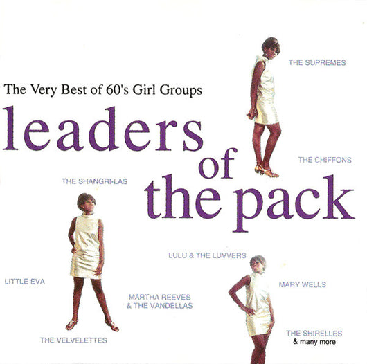 leaders-of-the-pack:-the-very-best-of-60s-girl-groups