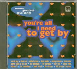 youre-all-i-need-to-get-by---motowns-greatest-love-songs