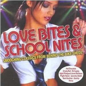 love-bites-&-school-nites-(smooching-classics-from-behind-the-bike-sheds)