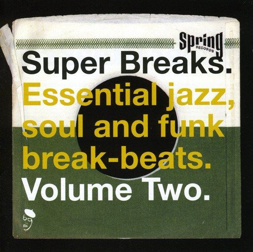 super-breaks.-essential-jazz,-soul-and-funk-break-beats.-volume-two