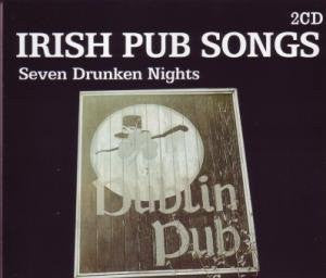 irish-pub-songs:-seven-drunken-nights