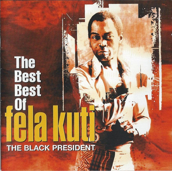 the-best-best-of-fela-kuti-(the-black-president)