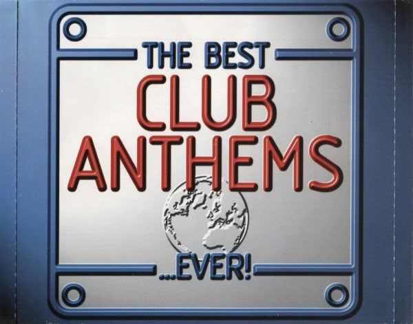 the-best-club-anthems...ever!