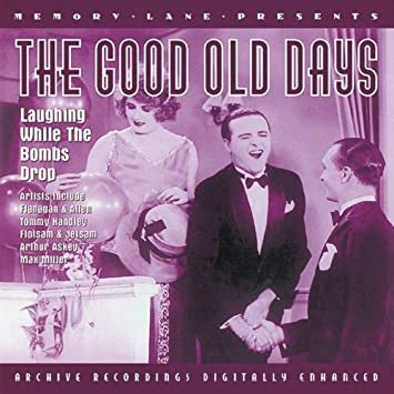 the-good-old-days:-laughing-while-the-bombs-drop