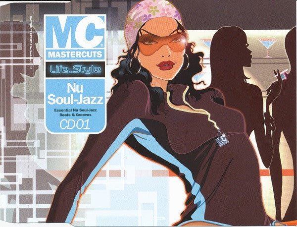 mastercuts-life..style:-nu-soul---jazz