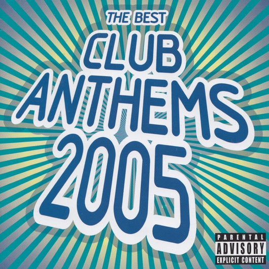 the-best-club-anthems-2005