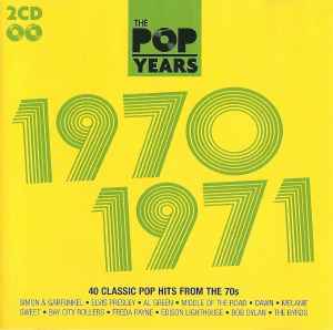 the-pop-years:-1970-1971