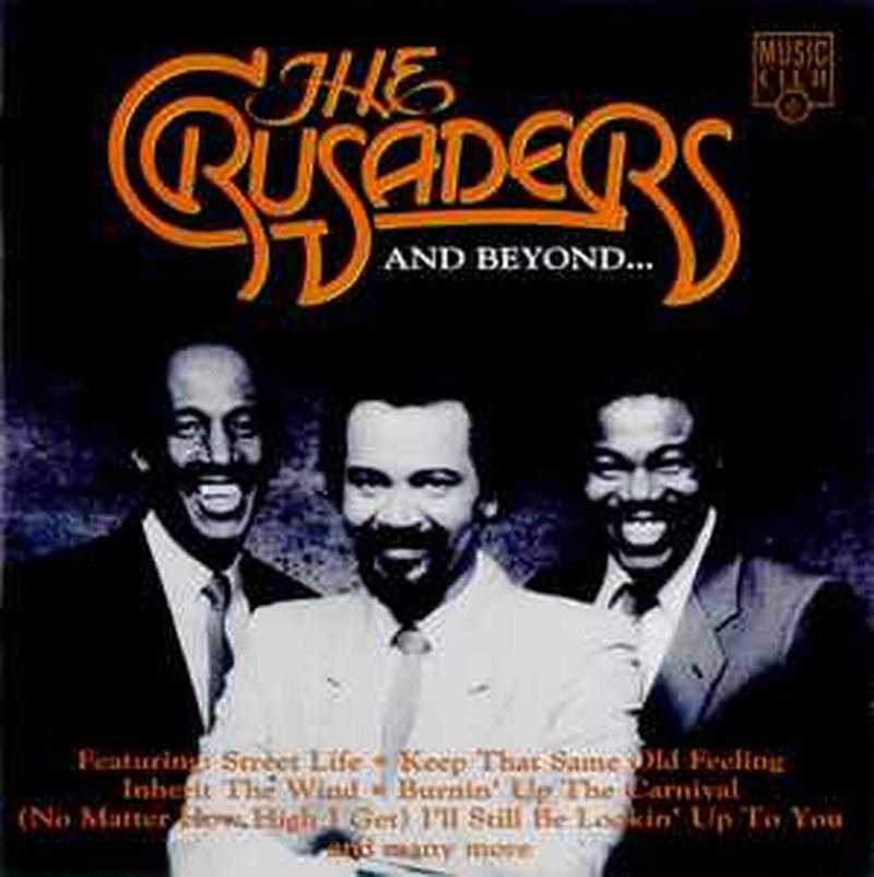 the-crusaders-and-beyond...