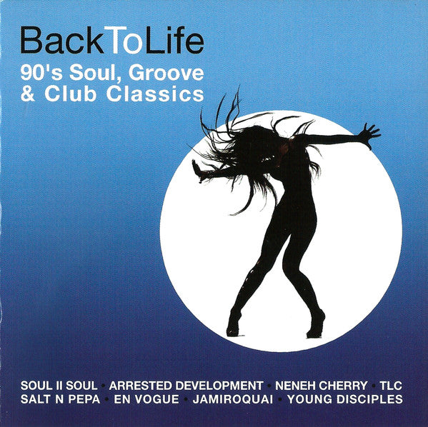 back-to-life---90s-soul,-groove-&-club-classics