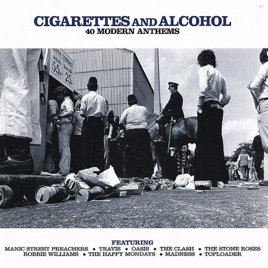 cigarettes-and-alcohol--40-modern-anthems