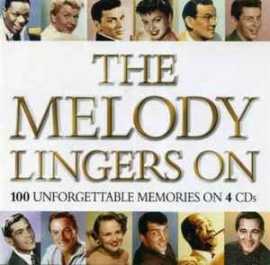 the-melody-lingers-on---100-unforgettable-memories