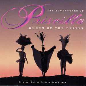 the-adventures-of-priscilla:-queen-of-the-desert---original-motion-picture-soundtrack