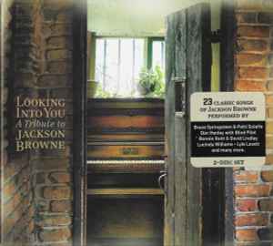 looking-into-you---a-tribute-to-jackson-browne