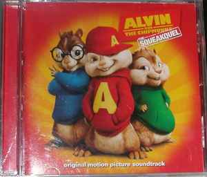 alvin-and-the-chipmunks:-the-squeakquel:-original-motion-picture-soundtrack