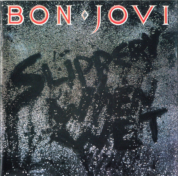 slippery-when-wet