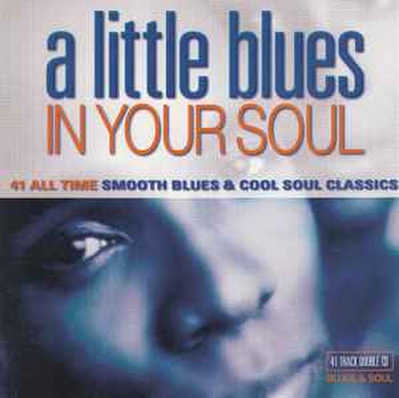 a-little-blues-in-your-soul